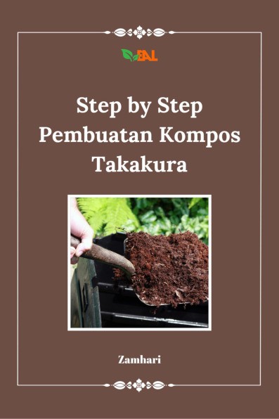 Step By Step Pembuatan Kompos Takakura